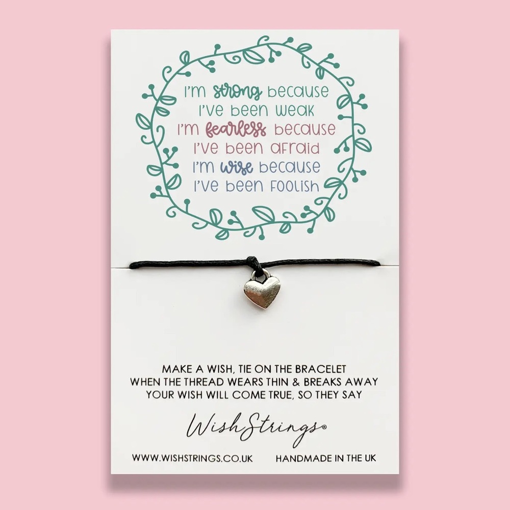 “I’m strong because…”- WishStrings Wish Bracelet with Heart Charm 💗
